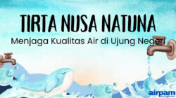 Perumda Tirta Nusa Natuna: Menjaga Kualitas Air di Ujung Negeri