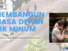 Membangun Masa Depan Air Minum yang Berkelanjutan di Indonesia